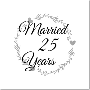 Married 25 Years Posters and Art